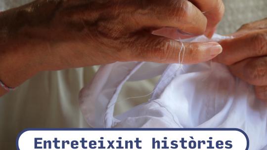 Entreteixint històries. Dia internacional de la costura a Terrassa. 14 d'octubre a les 17h a El Moll de Vapor de Prodis